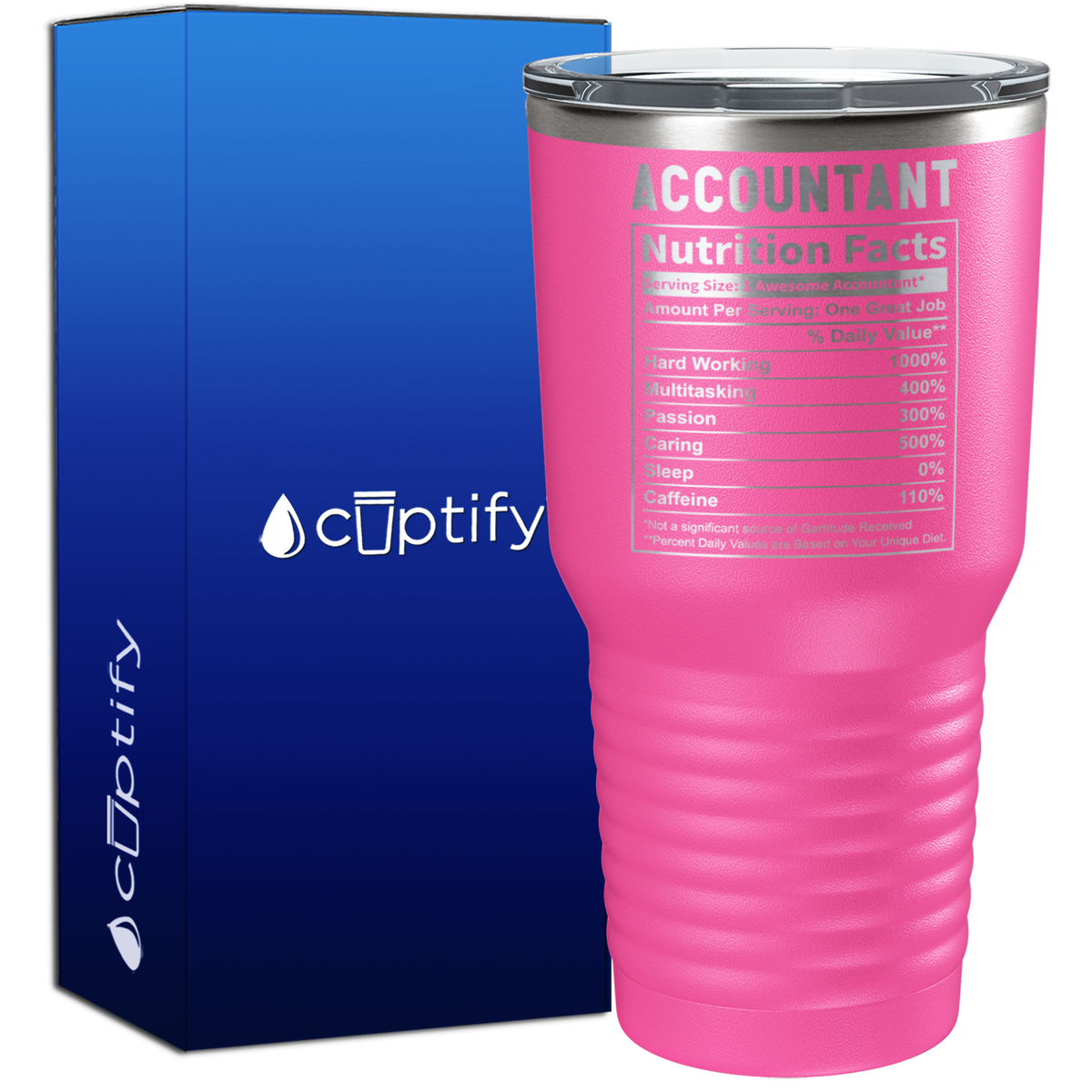 Accountant Nutrition Facts 30oz Accountant Tumbler