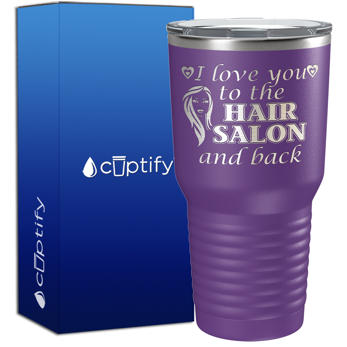 I Love you to the Hair Salon and Back 30oz Hair Stylists Tumbler