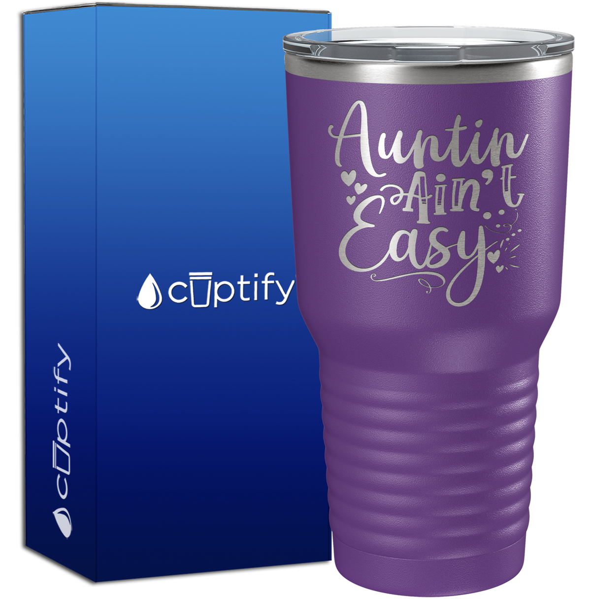 Auntin’ Ain’t Easy 30oz Aunt Tumbler