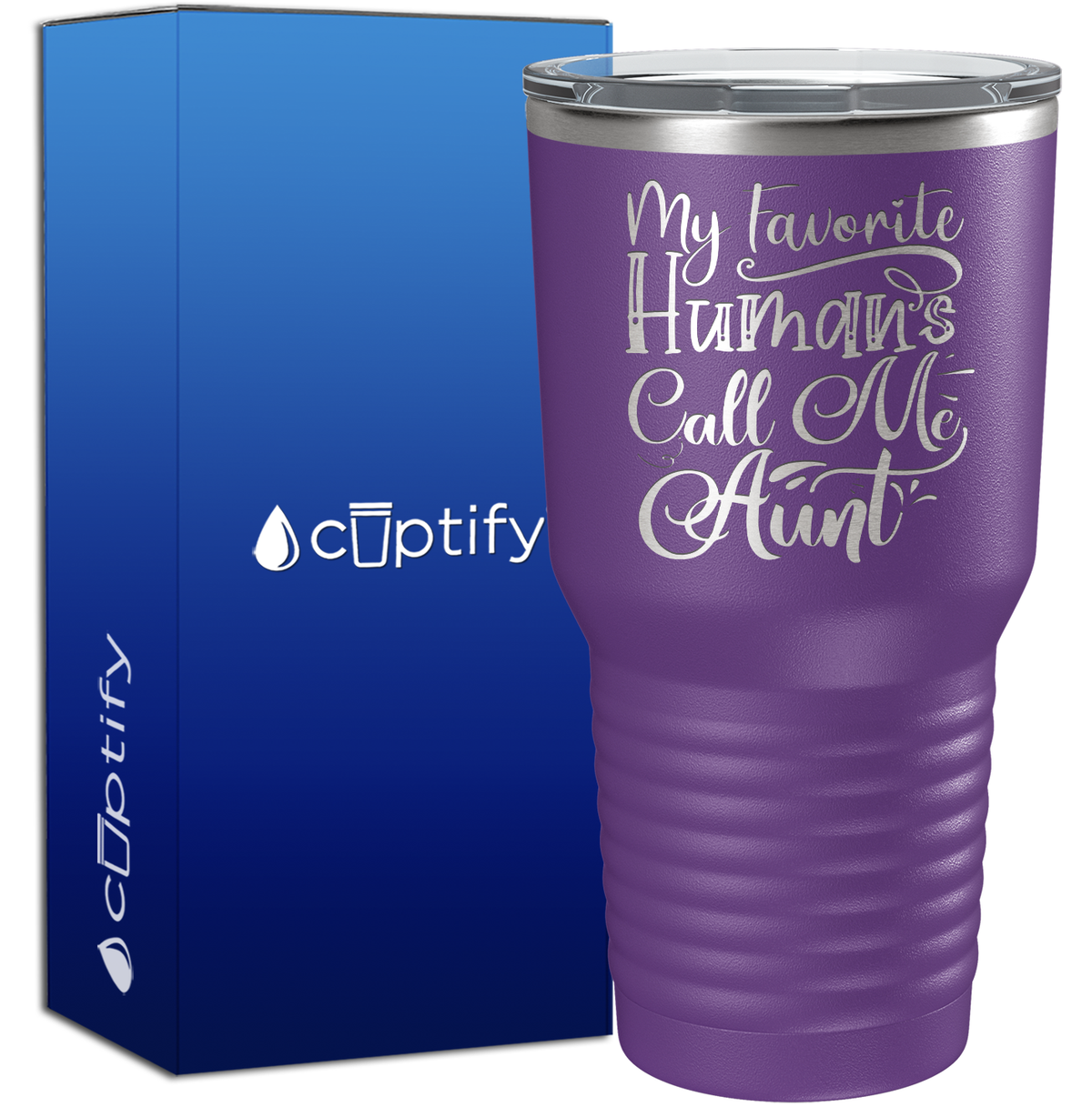 My Favorite Humans Call Me Aunt 30oz Aunt Tumbler