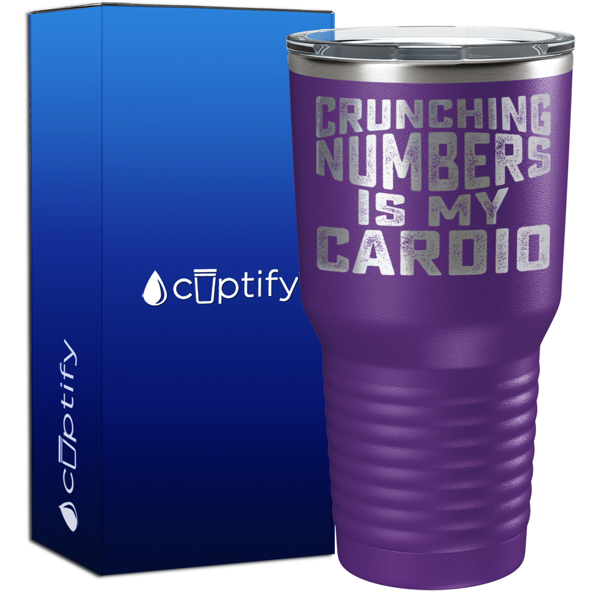 Crunching Numbers is my Cardio 30oz Accountant Tumbler