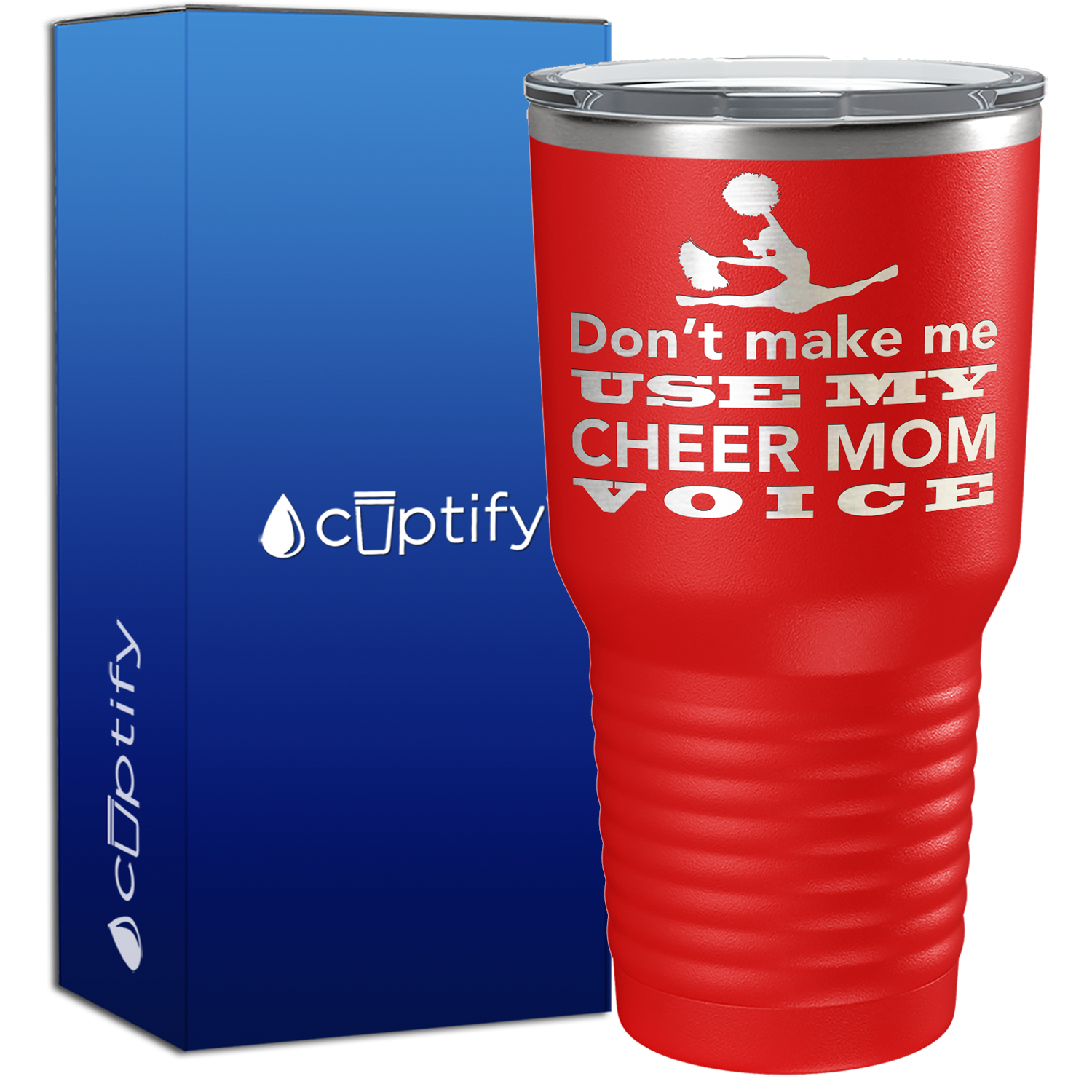 Don't Make me use my Cheer Mom Voice 30oz Cheer Tumbler