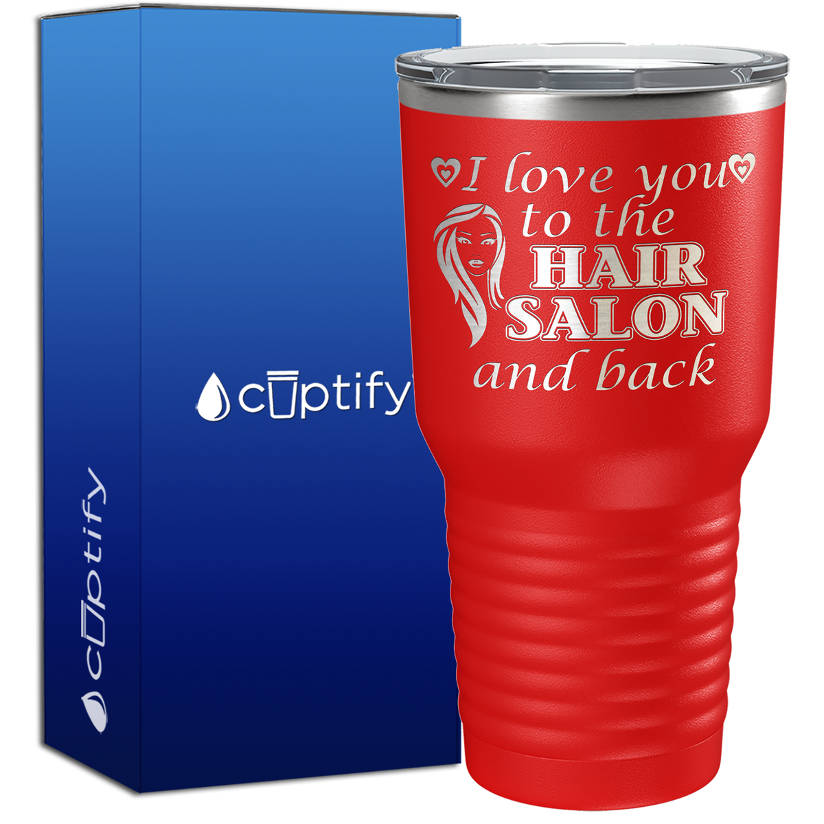 I Love you to the Hair Salon and Back 30oz Hair Stylists Tumbler