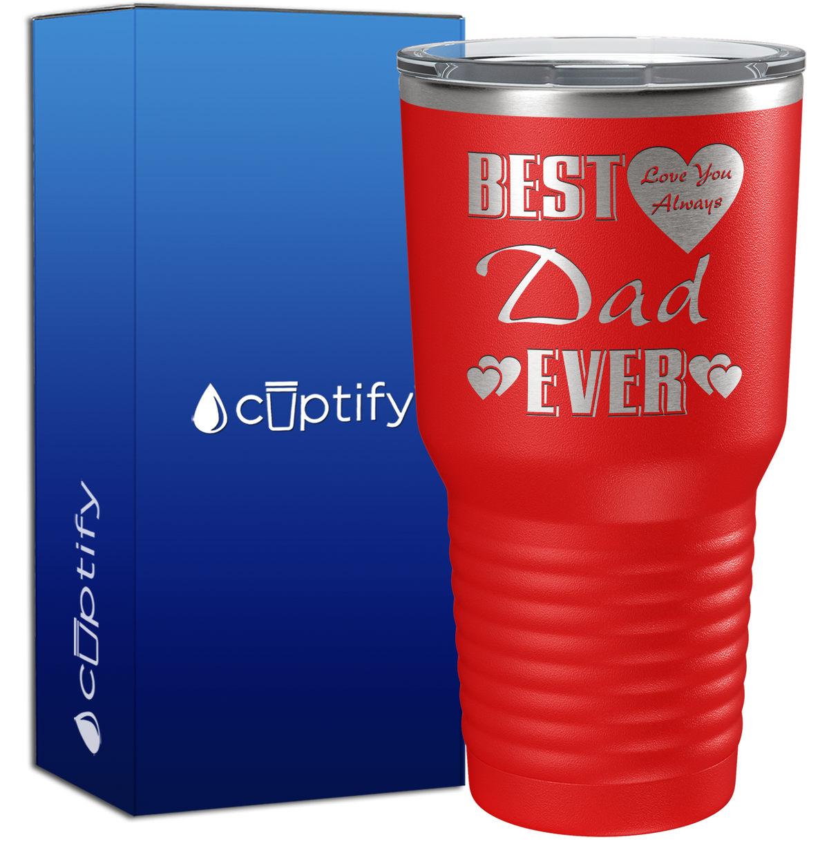 Best Dad Ever Love You Always 30oz Dad Tumbler