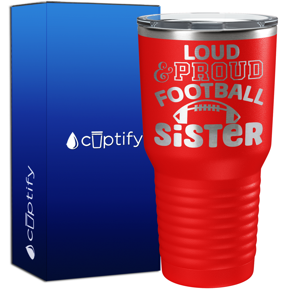 Loud and Proud Football Sister 30oz Football Tumbler