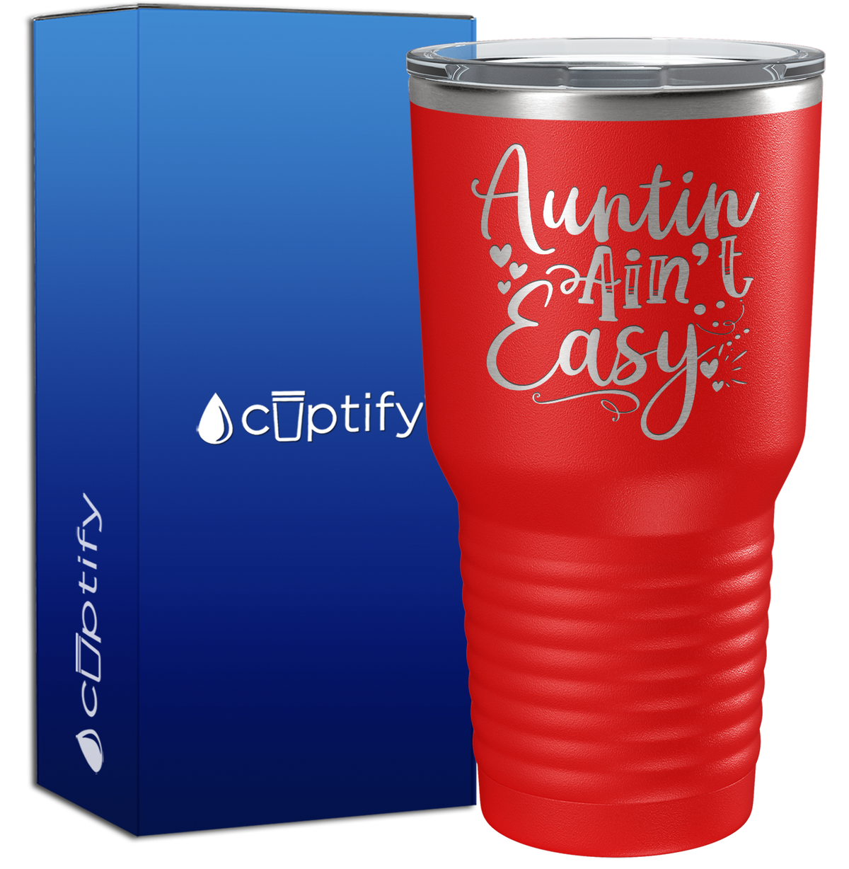 Auntin’ Ain’t Easy 30oz Aunt Tumbler
