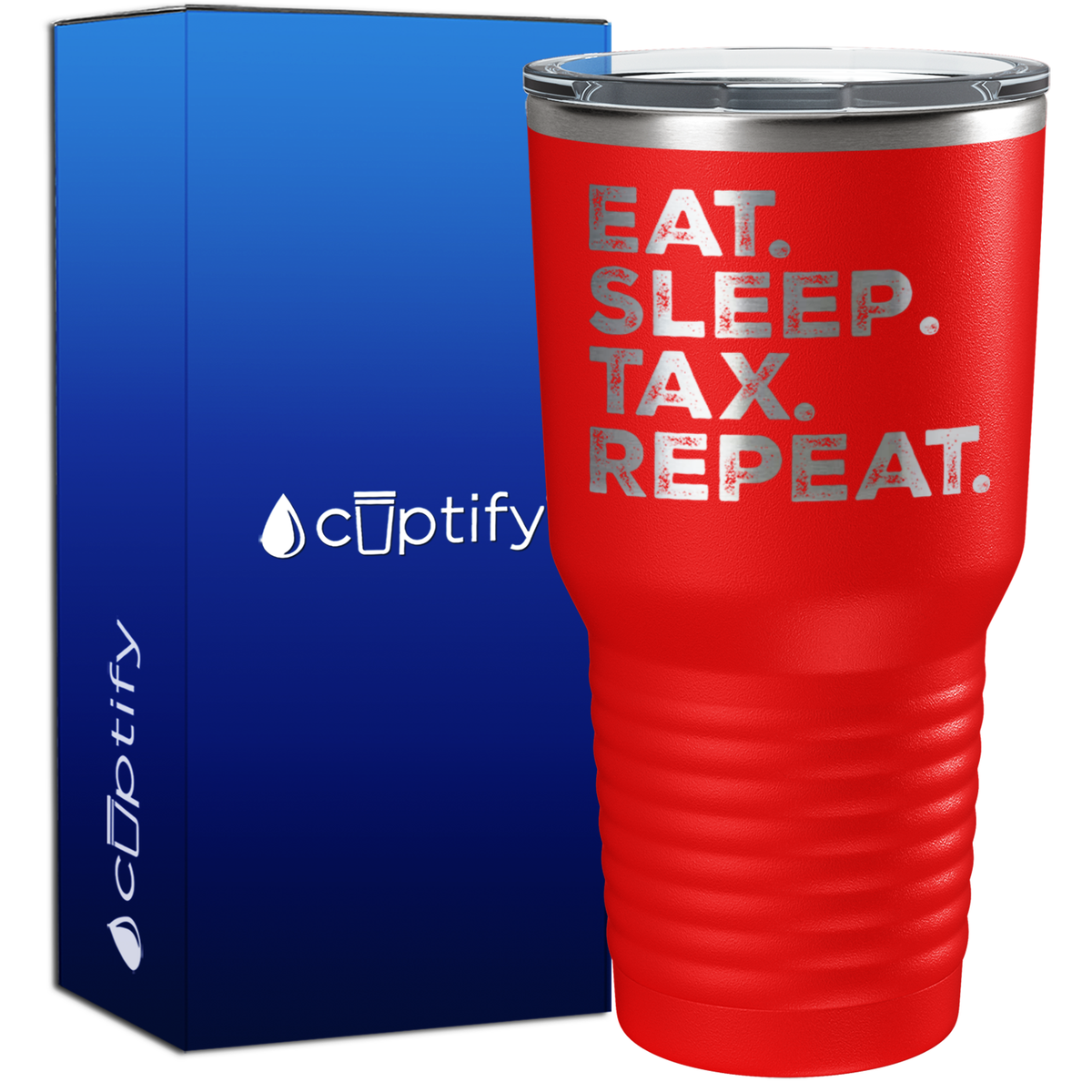 Eat Sleep Tax Repeat 30oz Accountant Tumbler