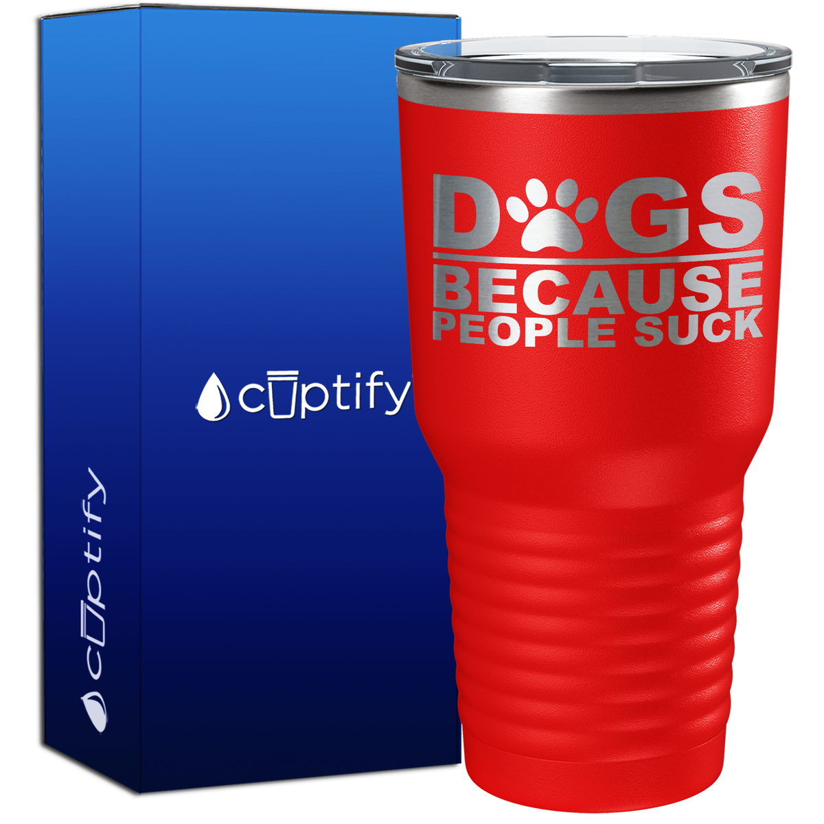 Dogs Because People Suck 30oz Dogs Tumbler