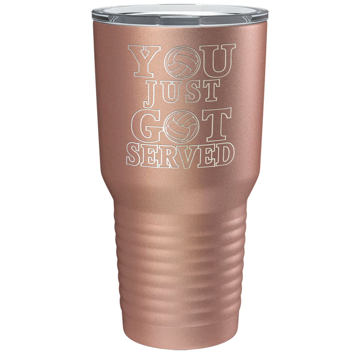You Just Got Served 30oz Stainless Steel Tumbler