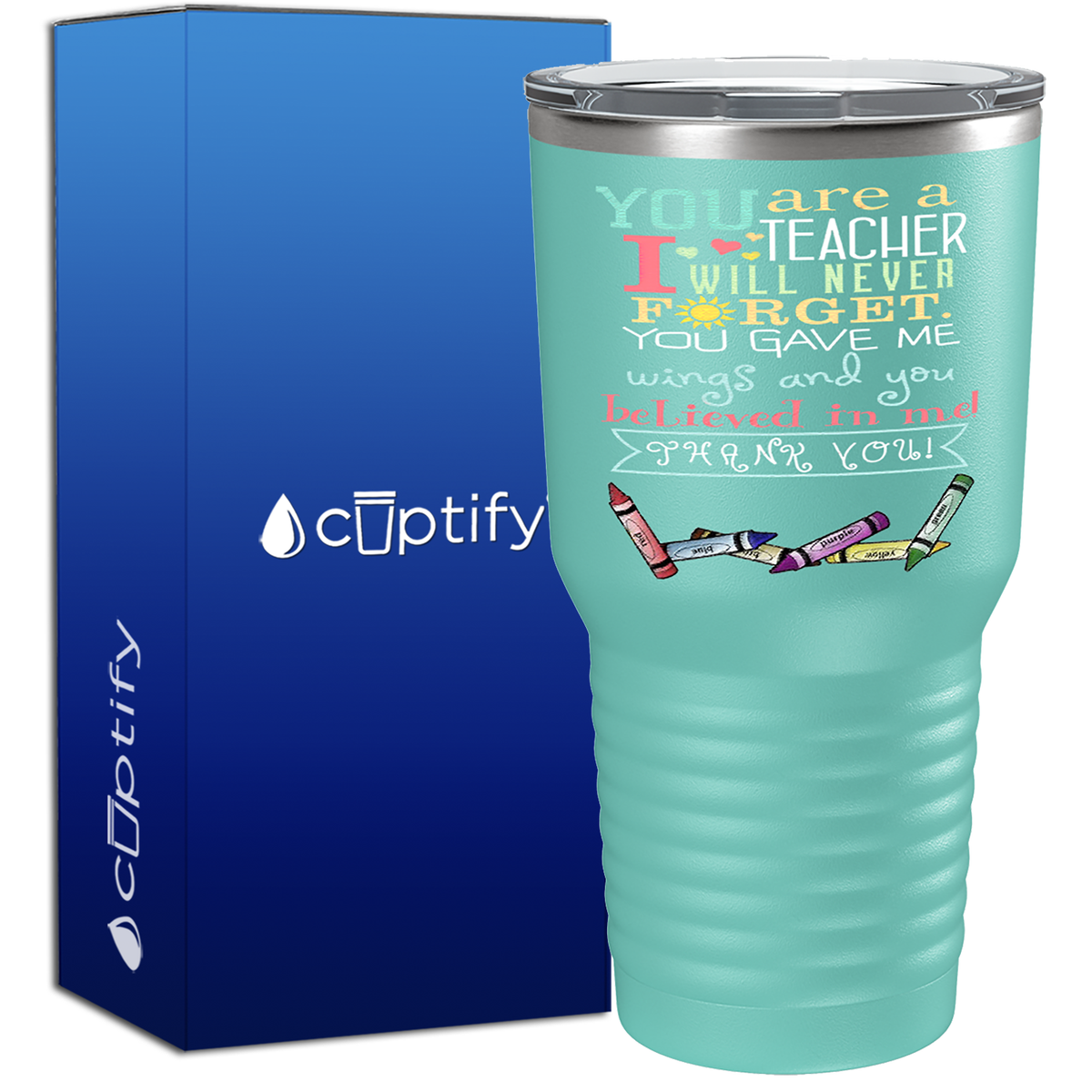 You Are a Teacher I will Never Forget 30oz Teacher Tumbler