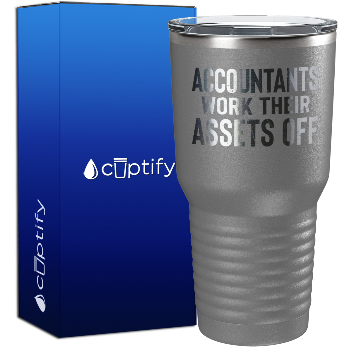 Accountants work Their Assets Off 30oz Accountant Tumbler