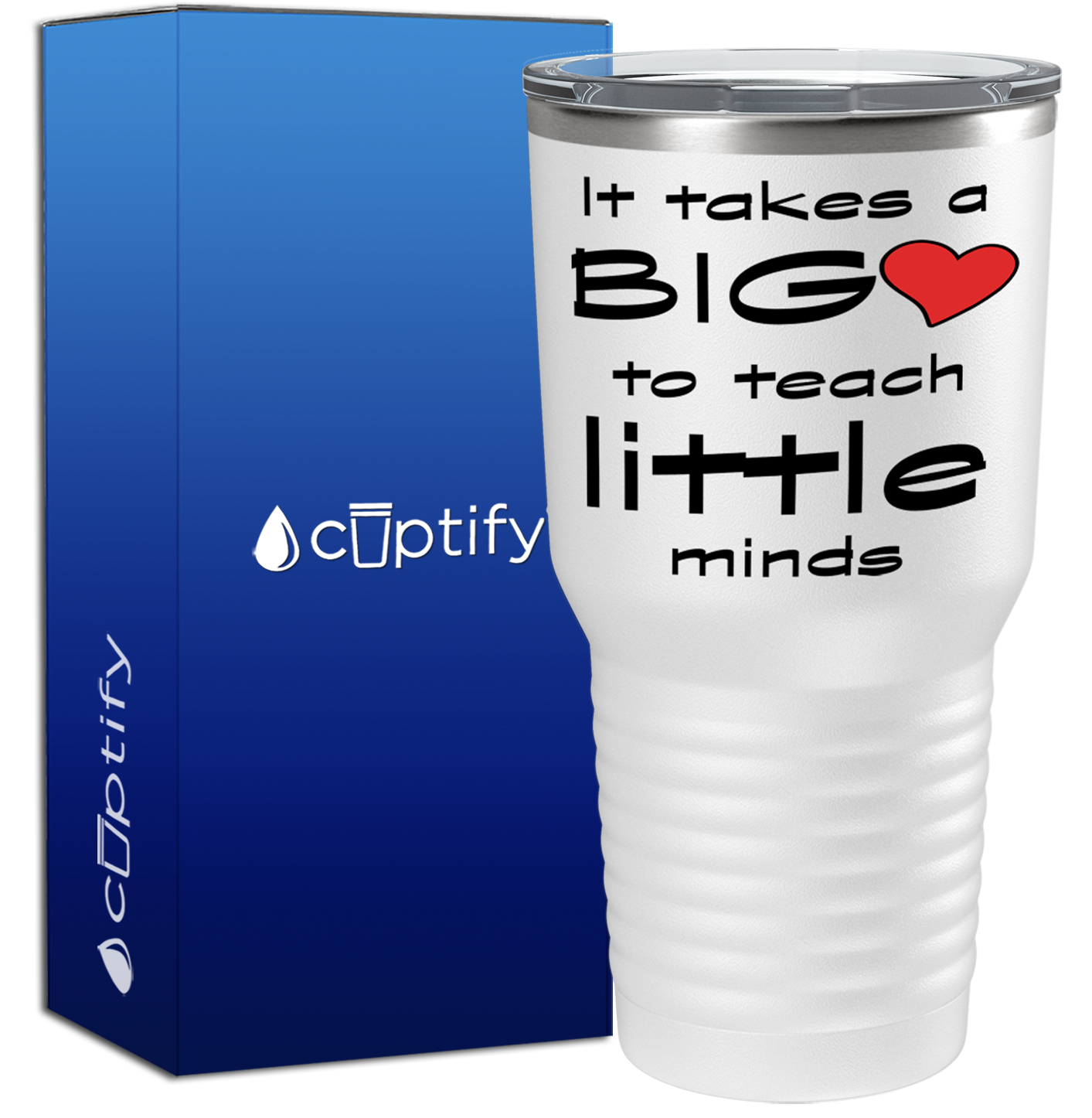 It Takes a Big Heart to Teach 30oz Teacher Tumbler