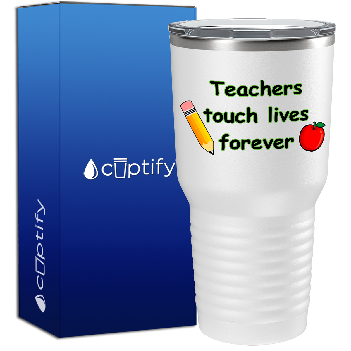 Teachers Touch Lives Forever 30oz Teacher Tumbler