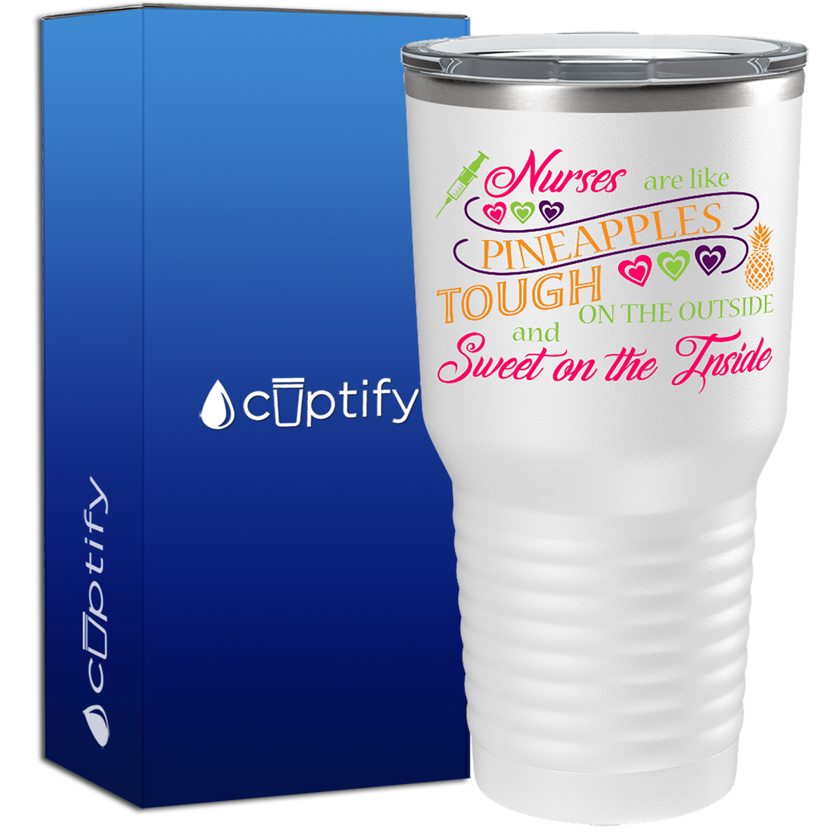 Nurses are Like Pineapples  Nurse Tumbler