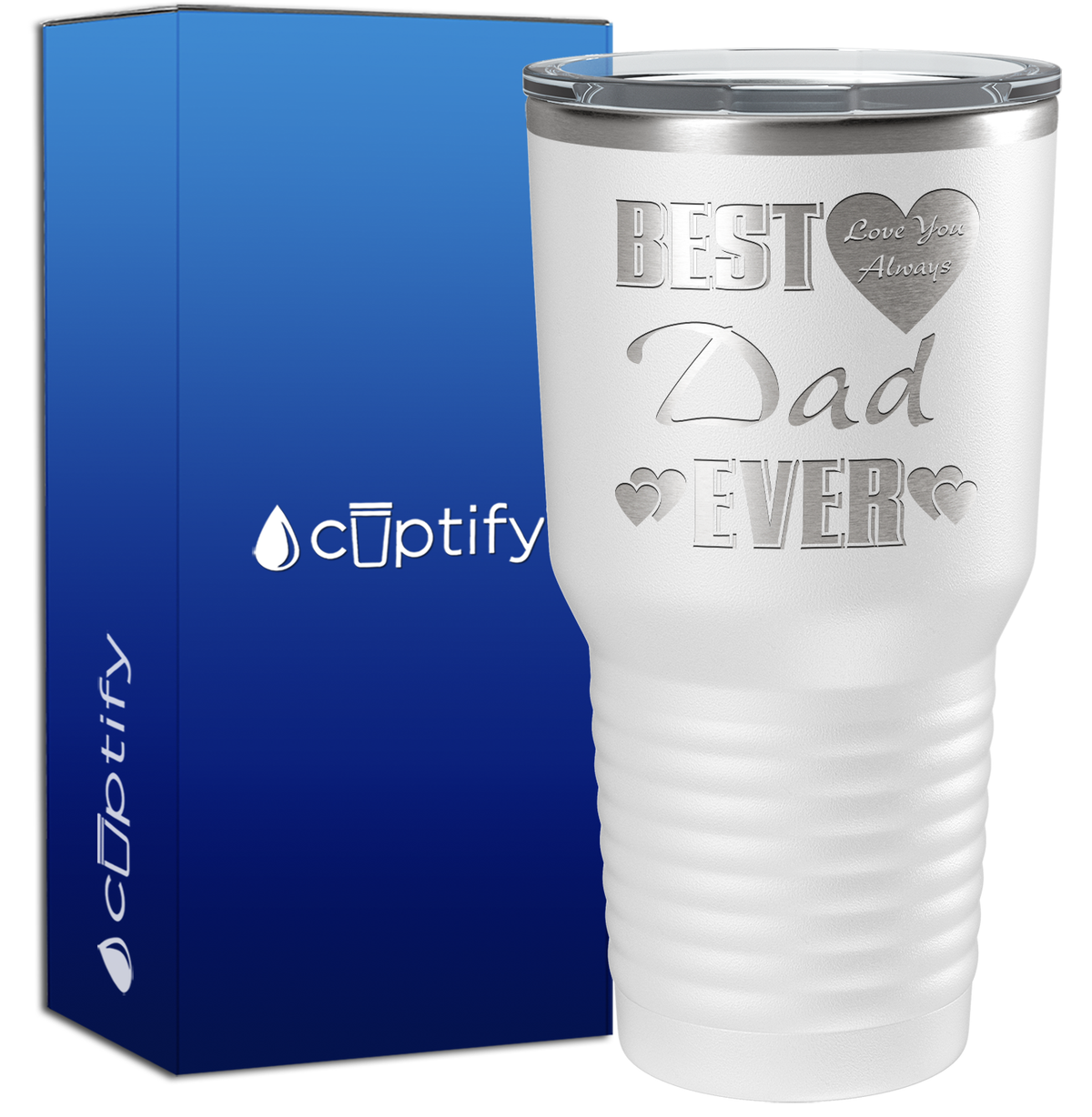 Best Dad Ever Love You Always 30oz Dad Tumbler