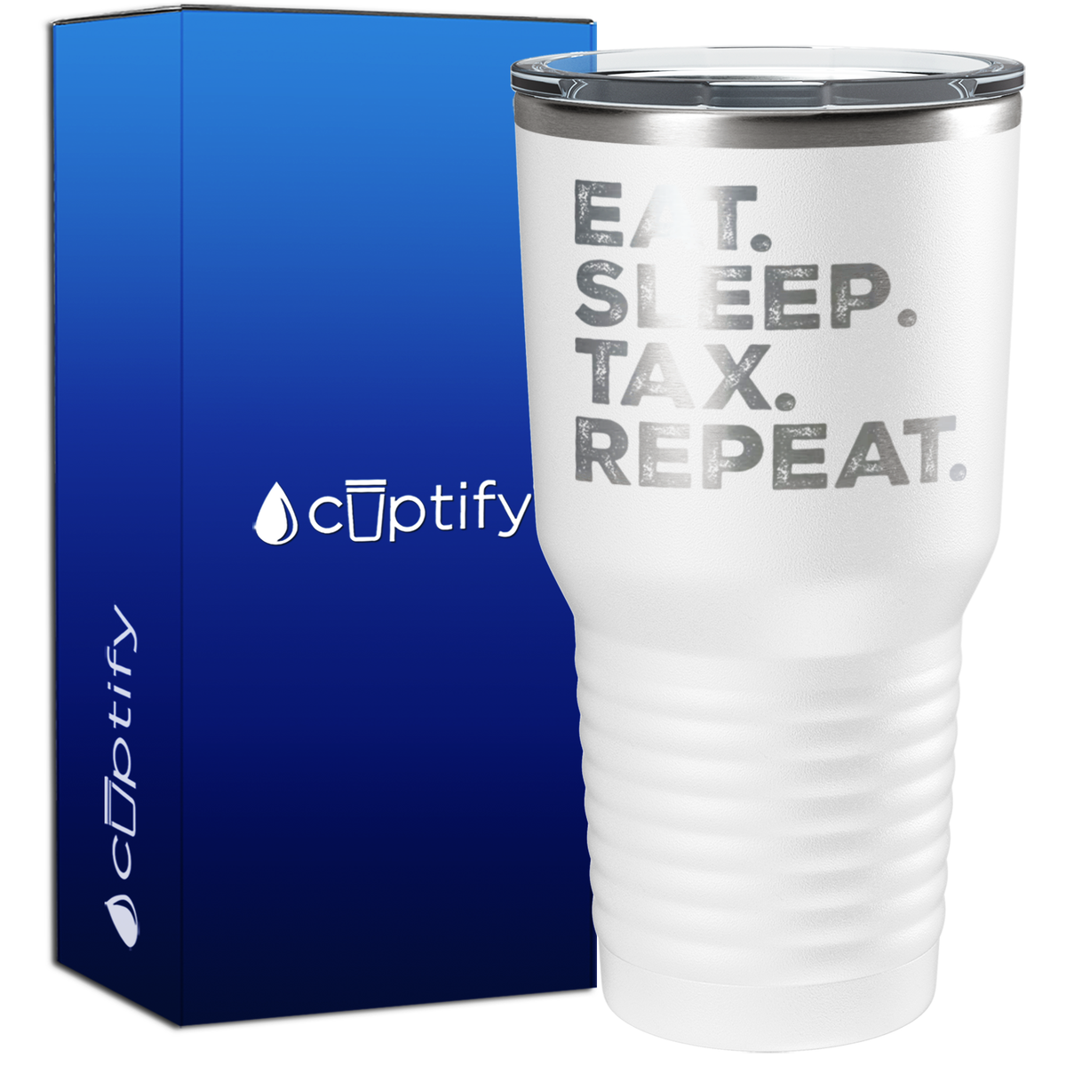 Eat Sleep Tax Repeat 30oz Accountant Tumbler