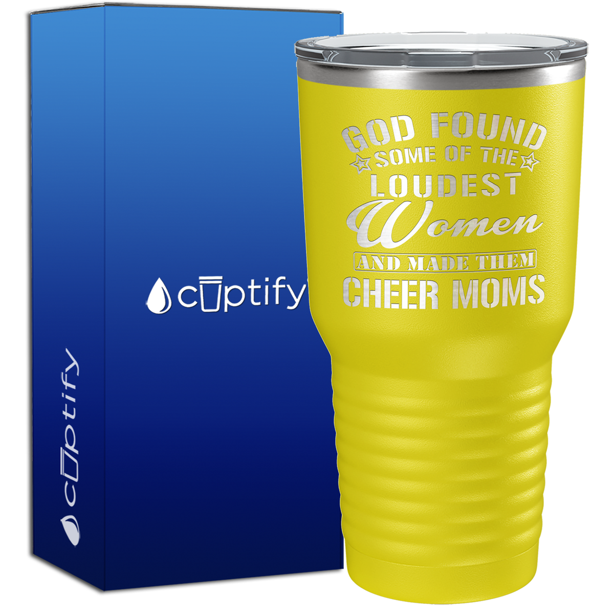 God Found Some of the Loudest Women 30oz Cheer Tumbler