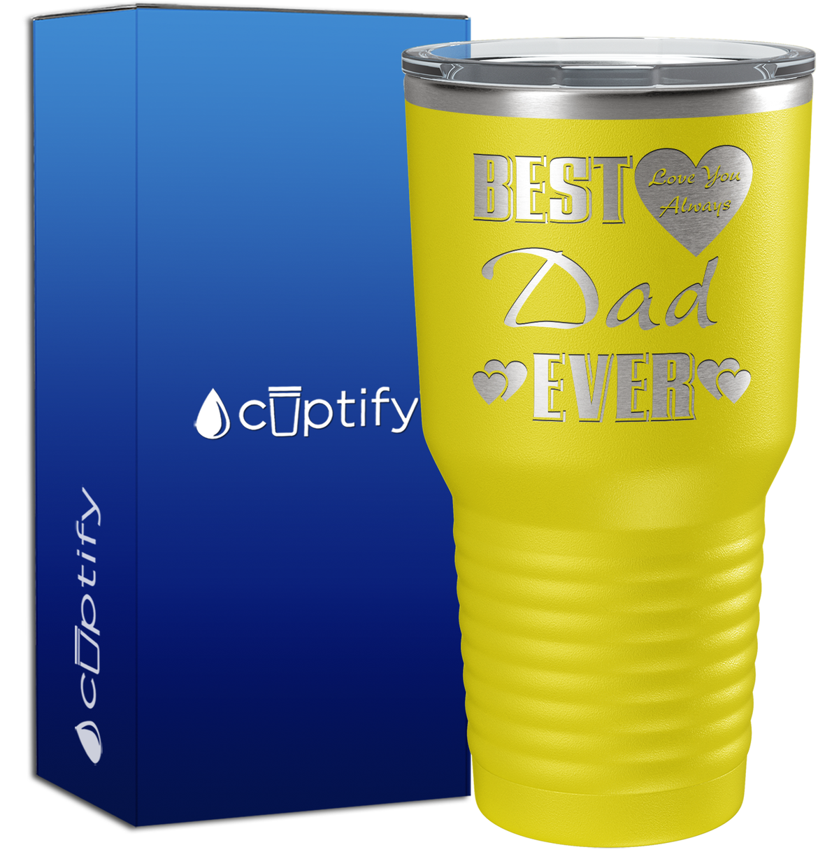 Best Dad Ever Love You Always 30oz Dad Tumbler