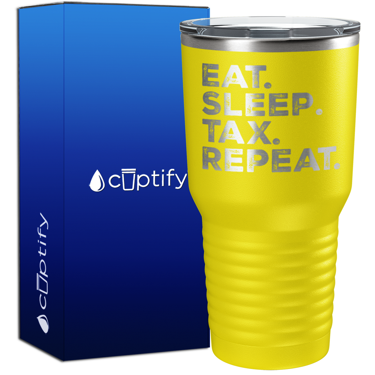 Eat Sleep Tax Repeat 30oz Accountant Tumbler