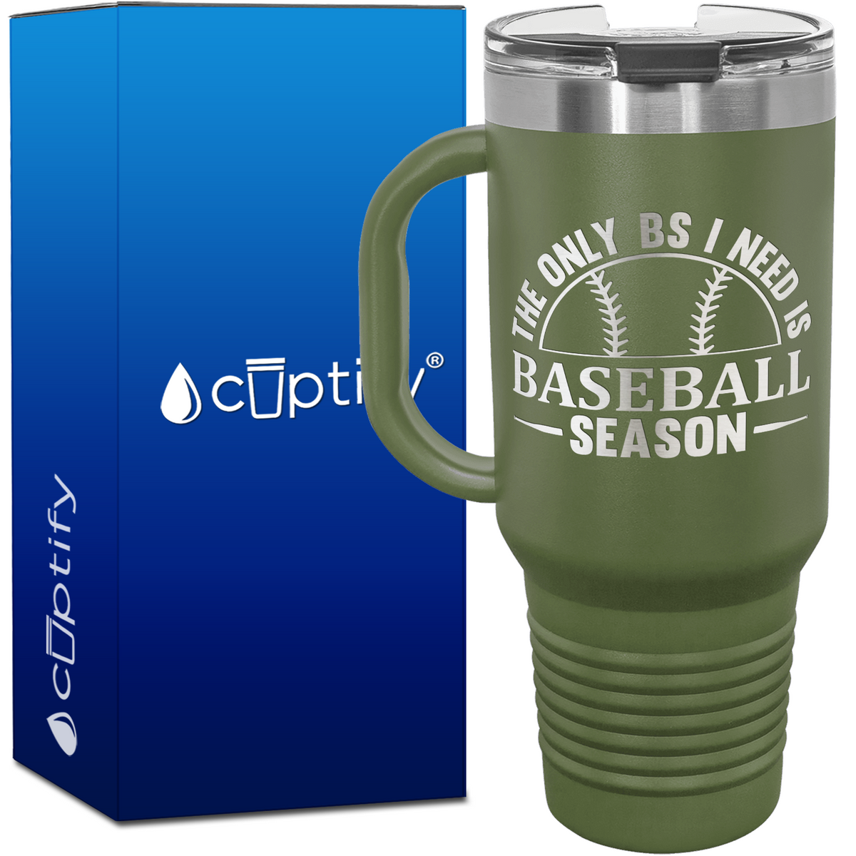The Only BS I Need is Baseball Season 40oz Baseball Travel Mug