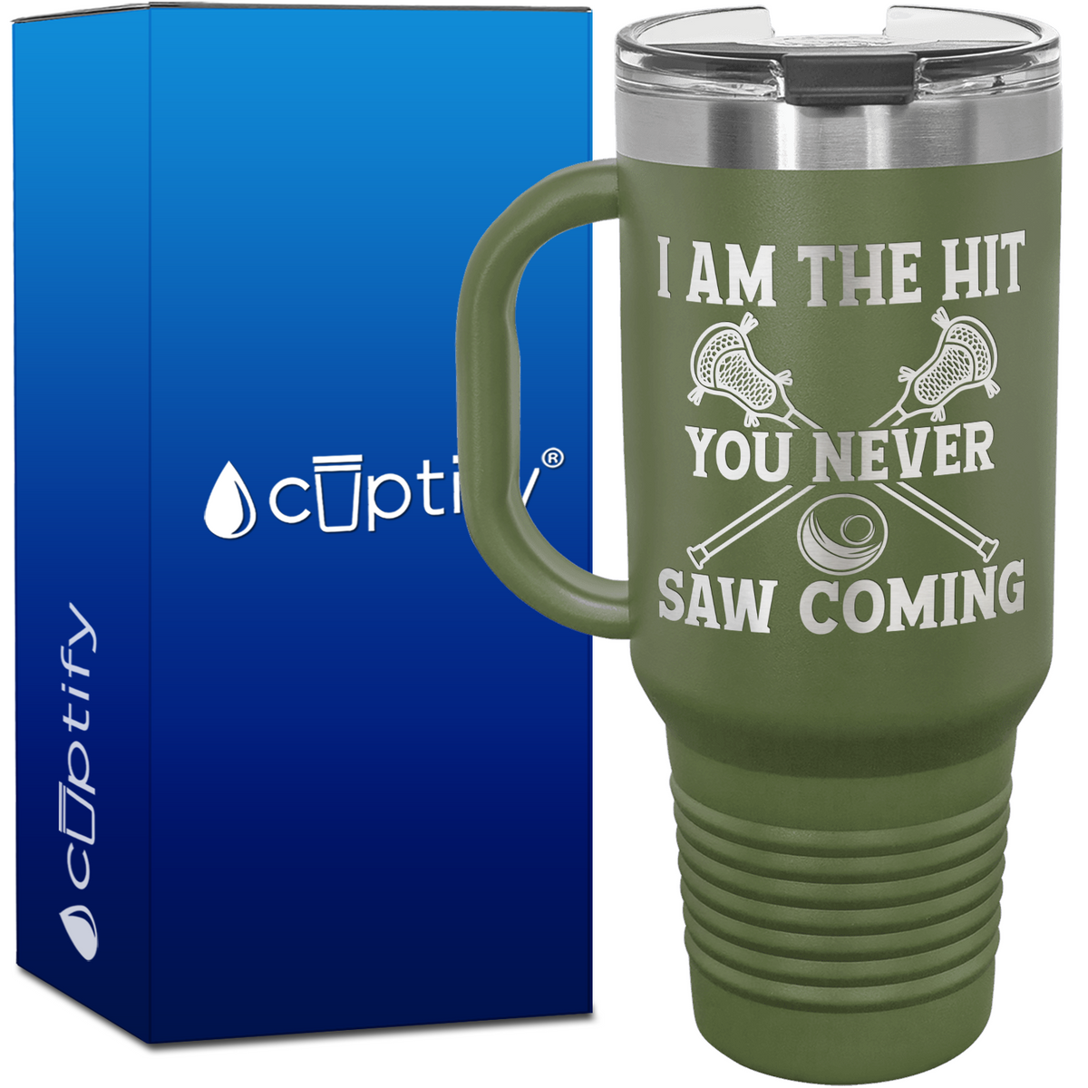 I am the Hit You Never Saw Coming Lacrosse 40oz Lacrosse Travel Mug