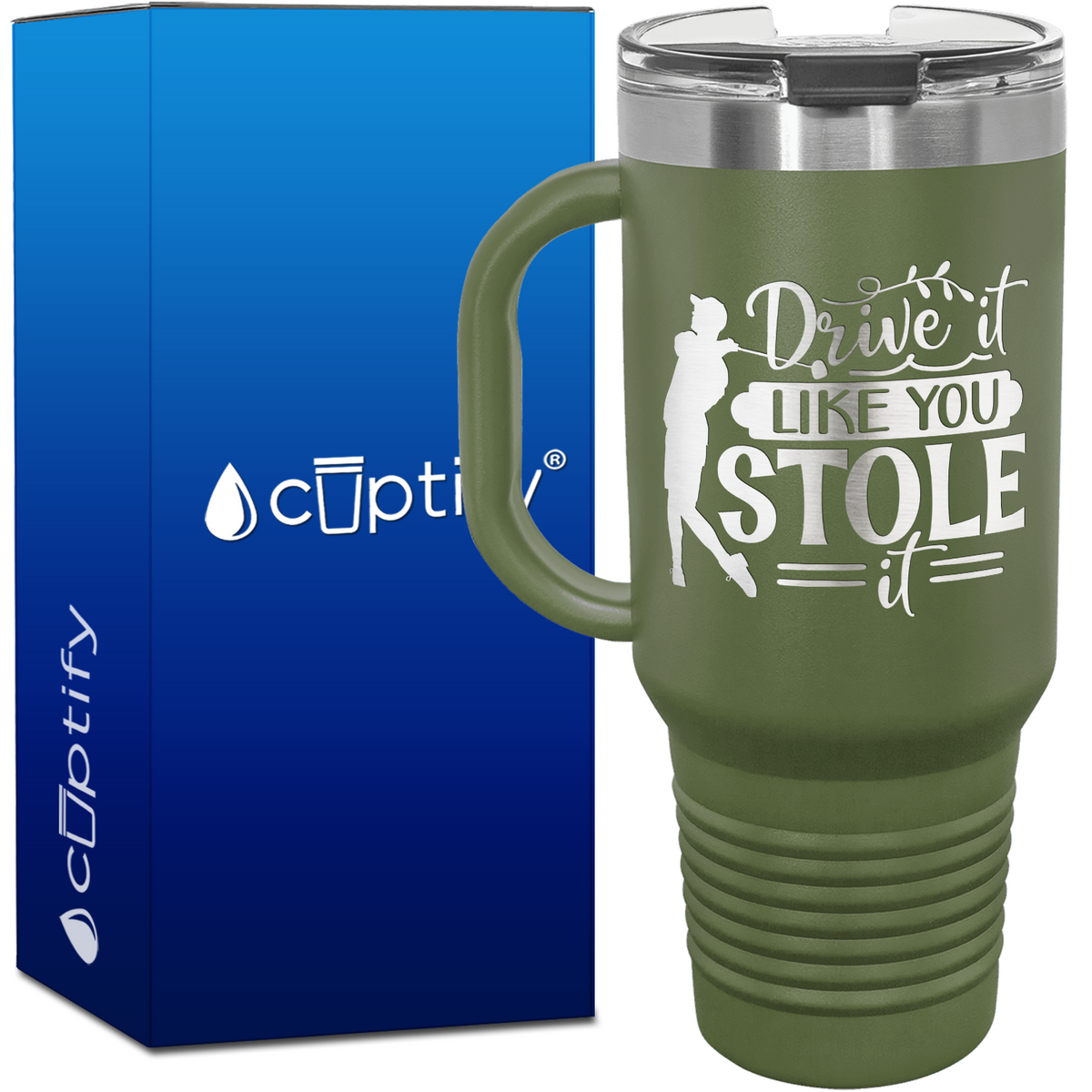 Drive it Like You Stole It Golf 40oz Golf Travel Mug
