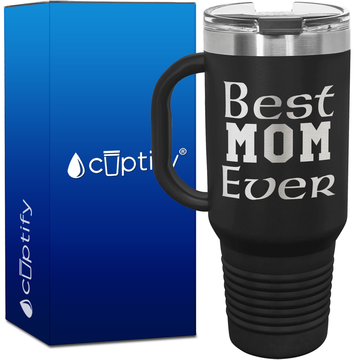 Best Mom Ever 40oz Mom Travel Mug