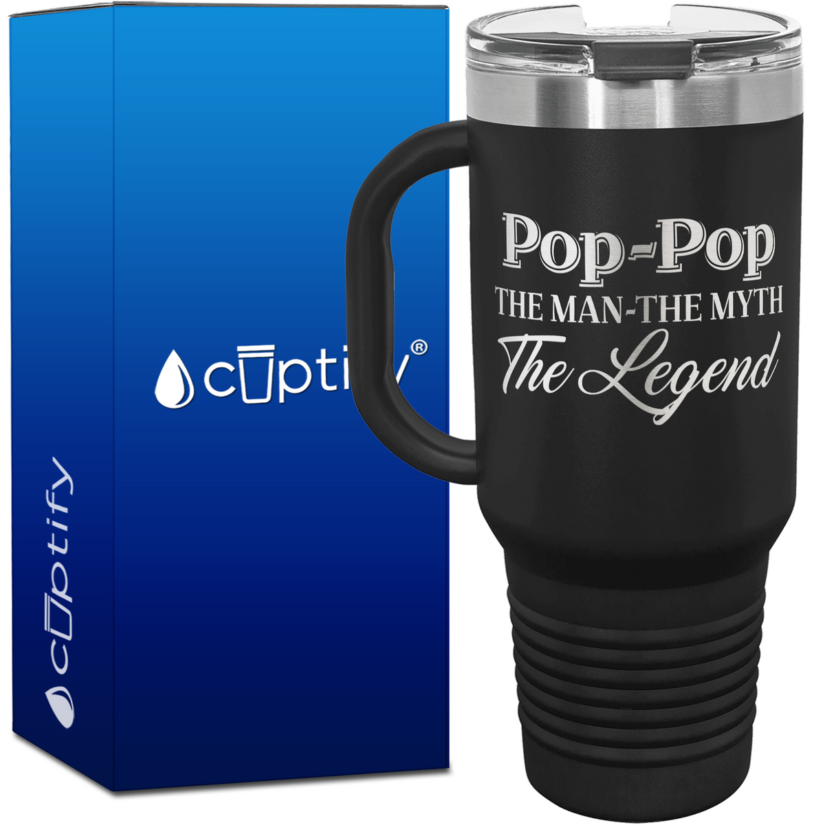 Pop-Pop The Man The Myth The Legend 40oz Travel Mug