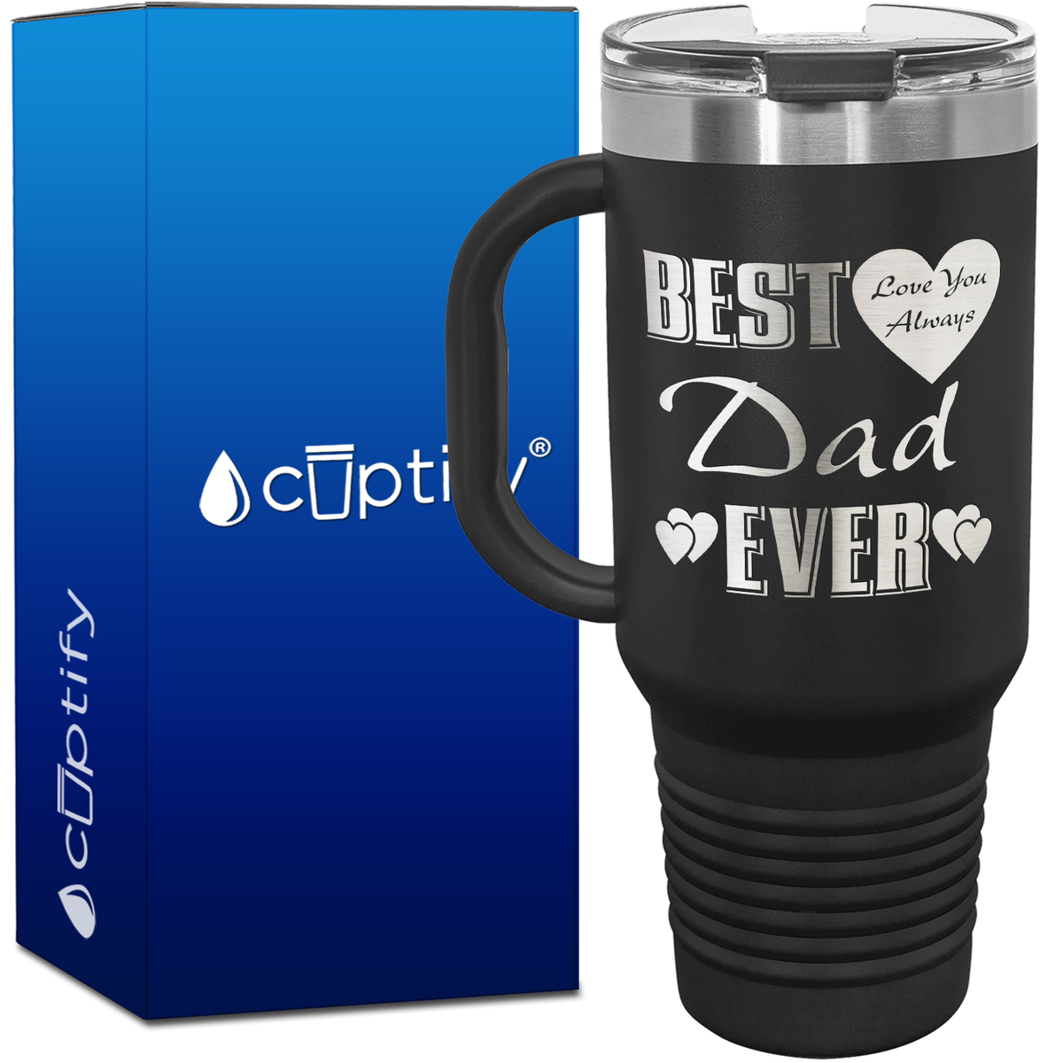 Best Dad Ever Love You Always 40oz Dad Travel Mug
