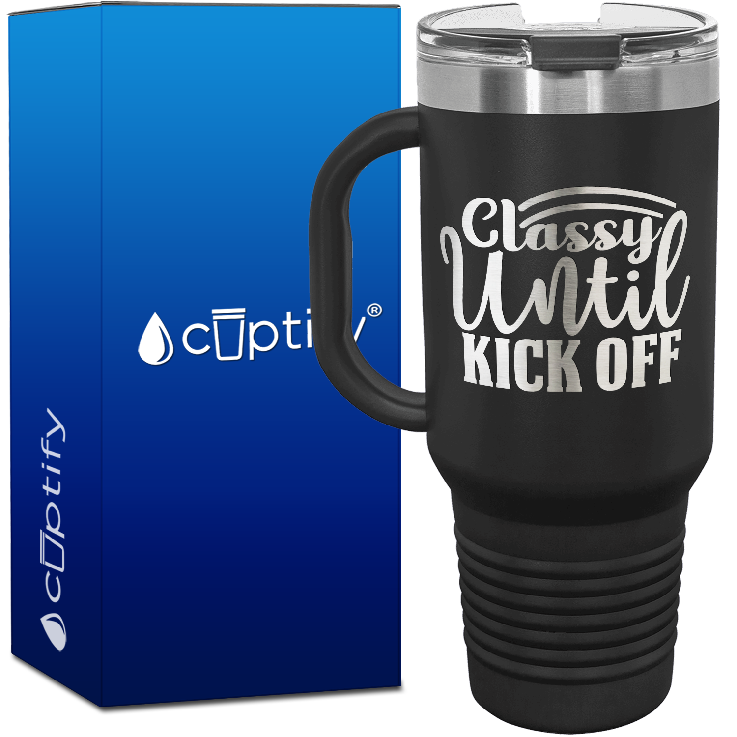 Classy Until Kick Off 40oz Soccer Travel Mug
