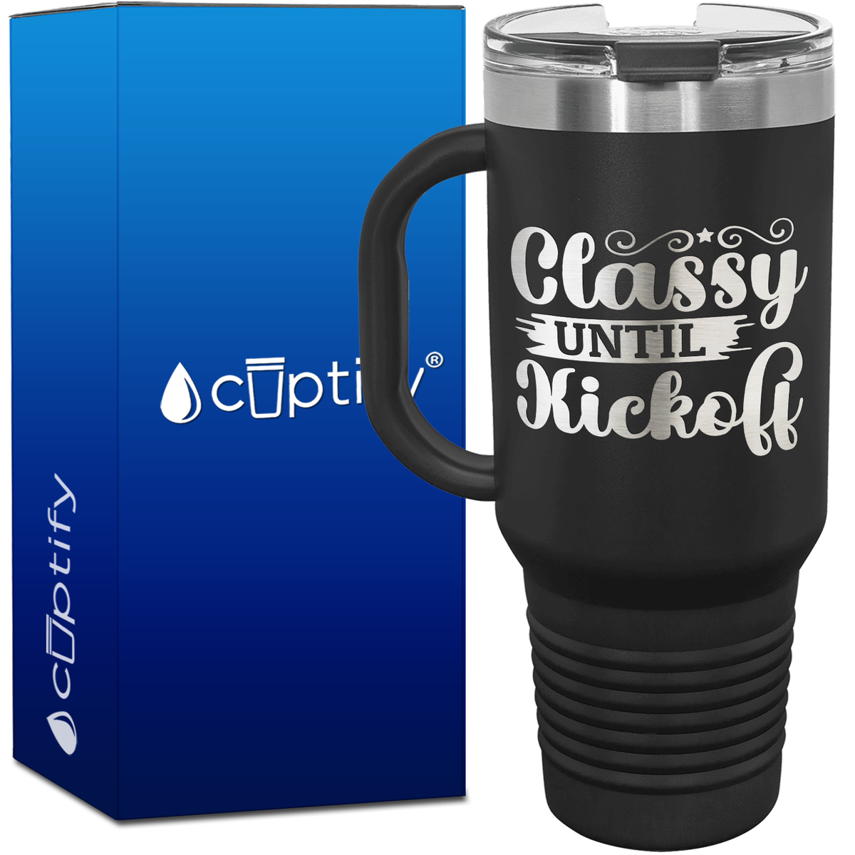 Soccer Classy Until Kick Off 40oz Soccer Travel Mug