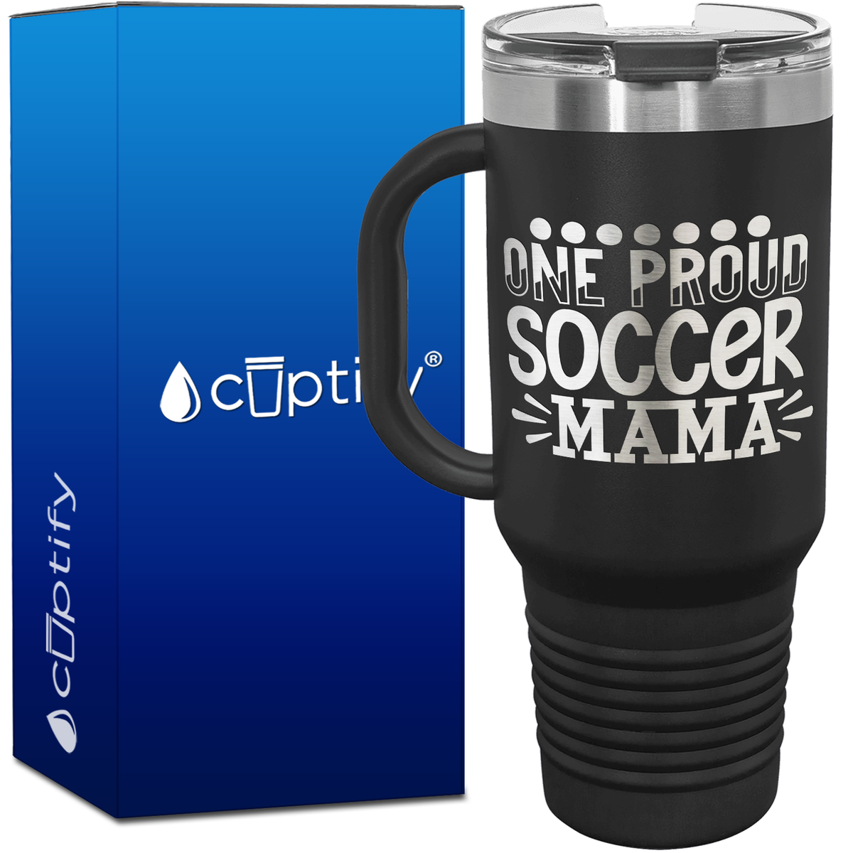 One Proud Soccer Mama with Dots 40oz Soccer Travel Mug
