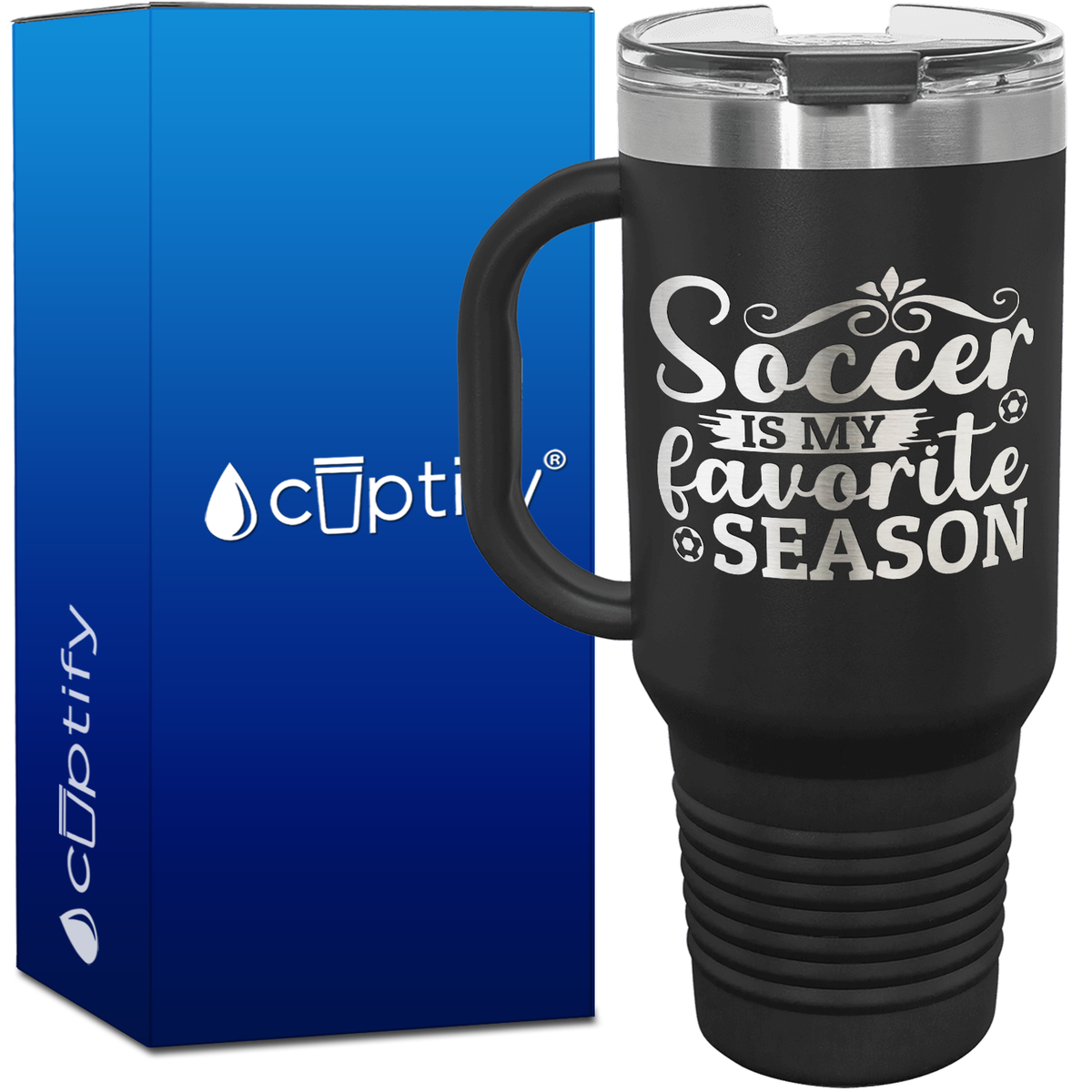 Soccer is my Favorite Season 40oz Soccer Travel Mug