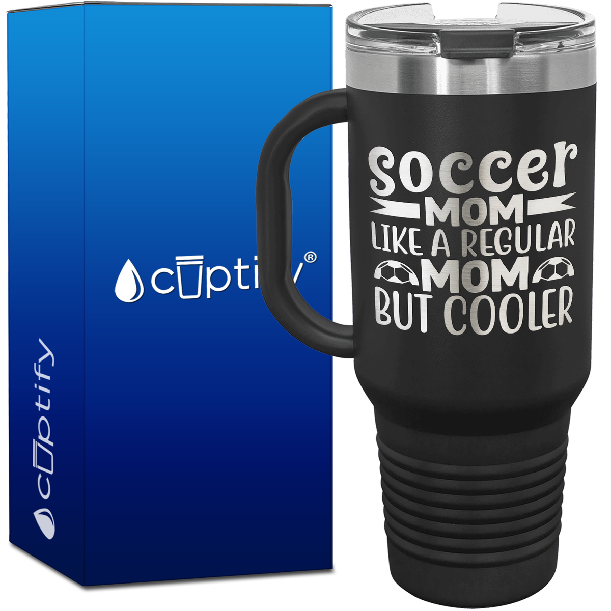 Soccer Mom Like a Regular but Cooler 40oz Soccer Travel Mug