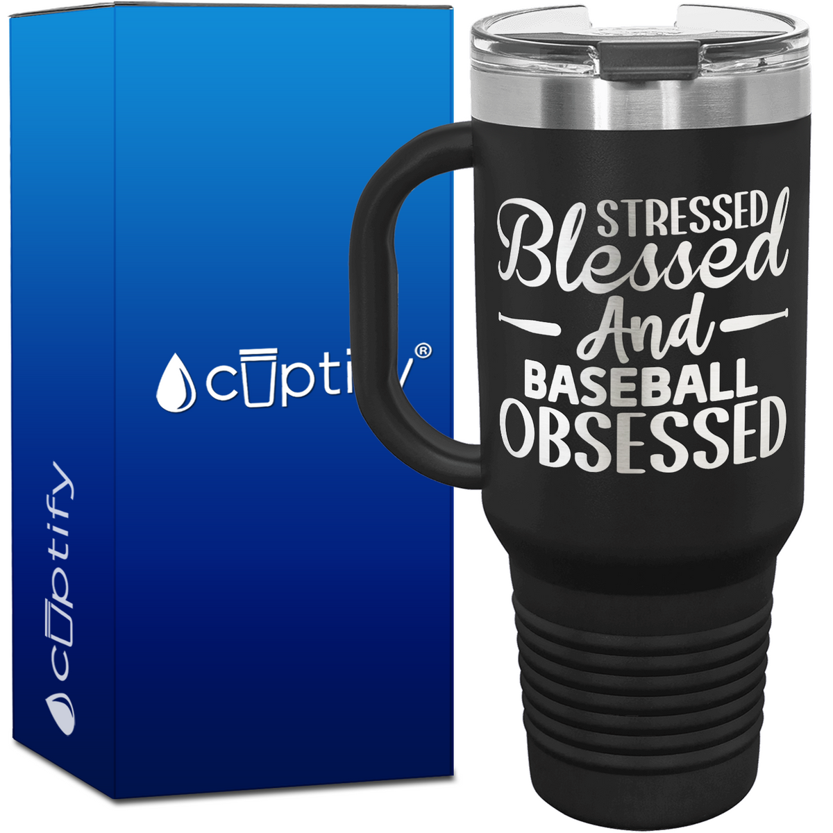 Stressed Blessed and Baseball Obsessed 40oz Baseball Travel Mug
