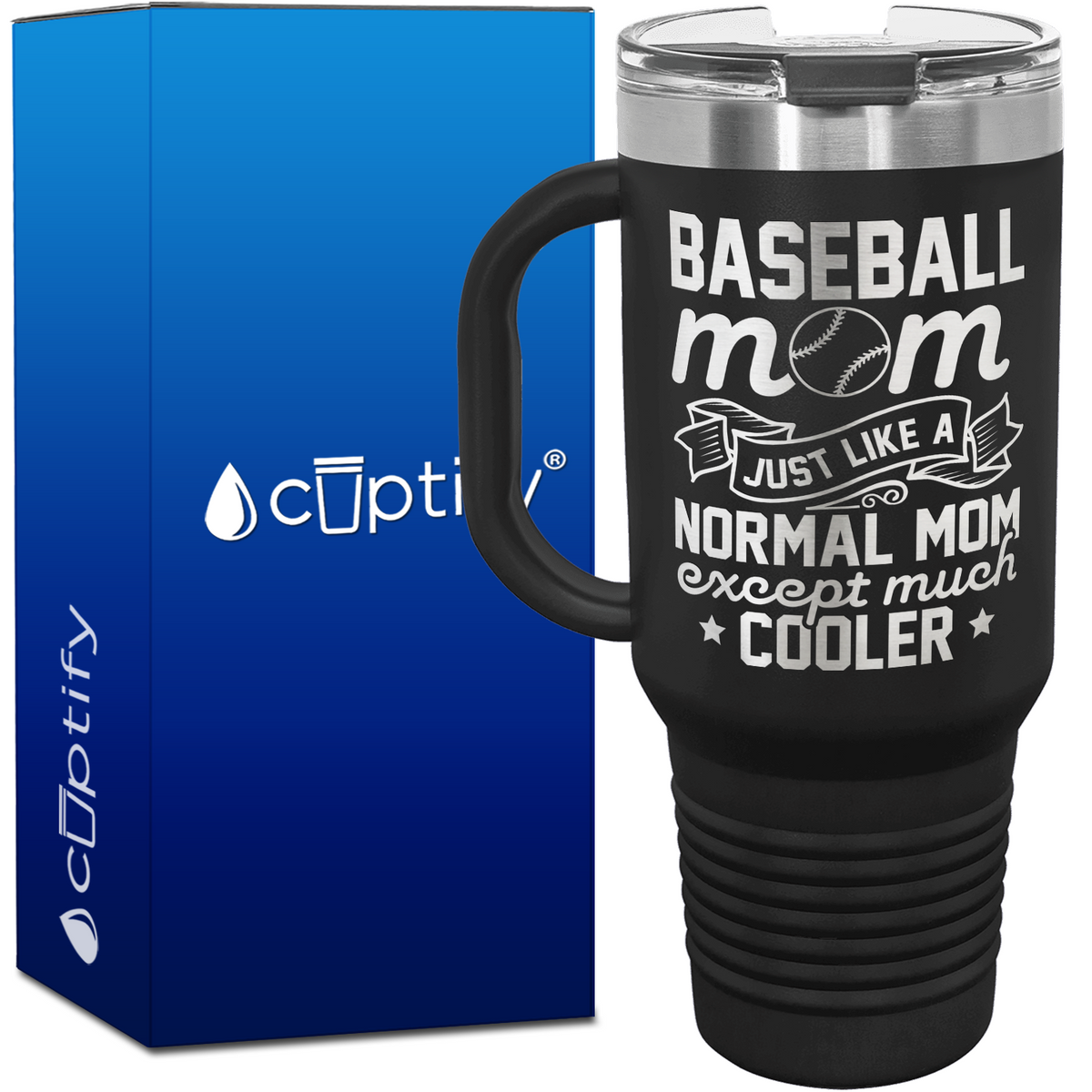 Baseball Mom Just Like a Normal Mom  40oz Baseball Travel Mug