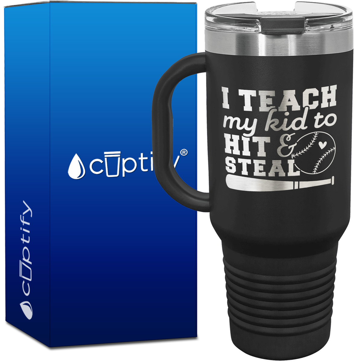 I Teach My Kid to Hit and Steal  40oz Baseball Travel Mug