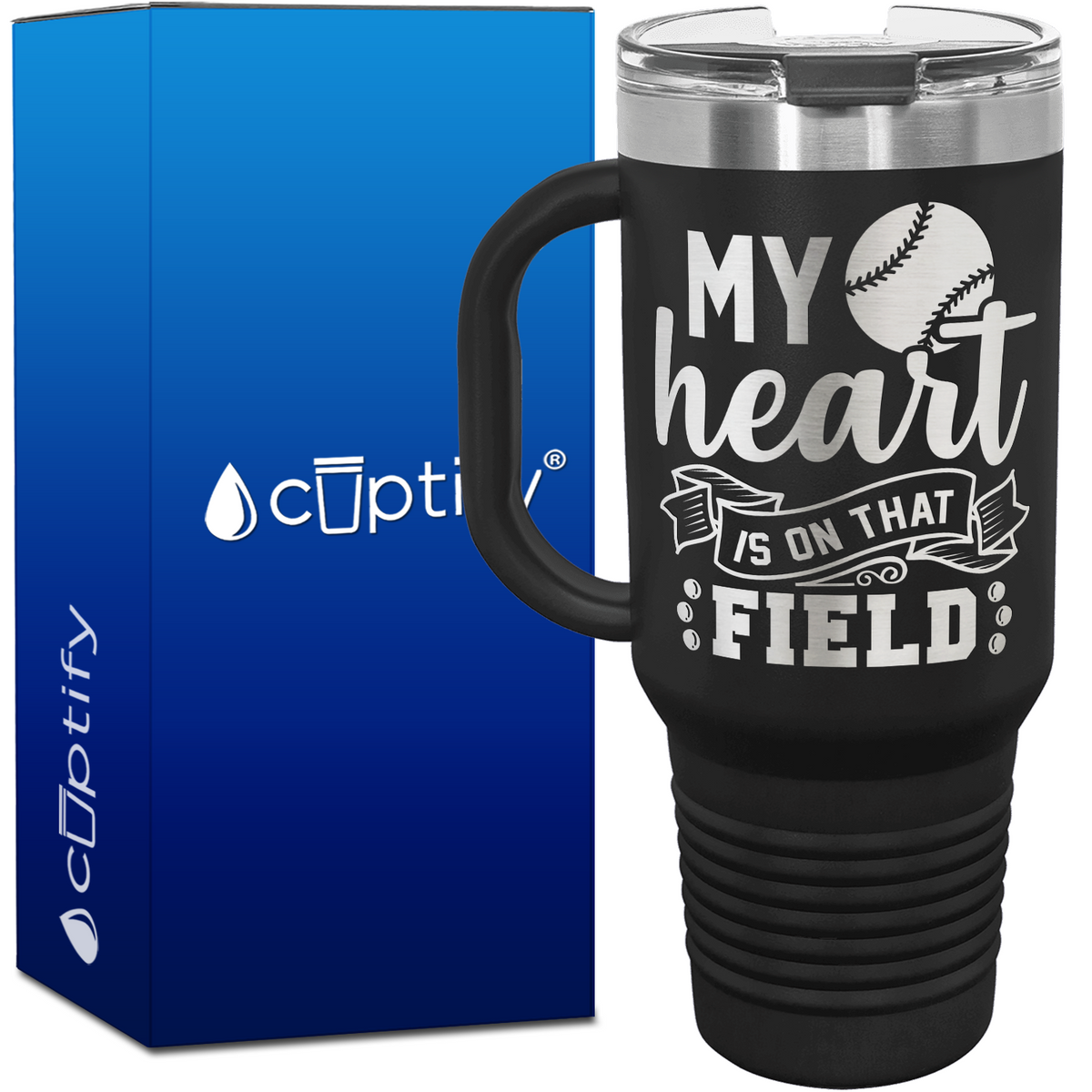 My Heart is on That Field Baseball  40oz Baseball Travel Mug