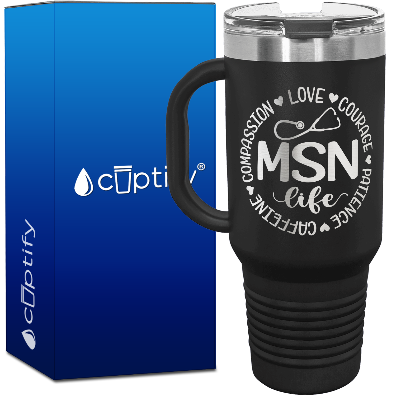 MSN Life - Compassion, Love, Courage, Patience, Caffeine 40oz Nurse Travel Mug