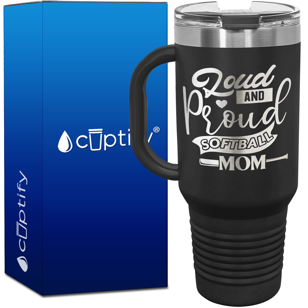 Loud and Proud Softball Mom 40oz Softball Travel Mug