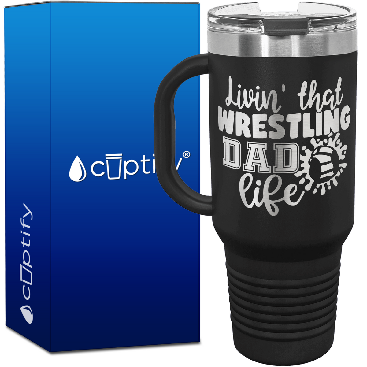 Livin' that Wrestling Dad Life 40oz Travel Mug