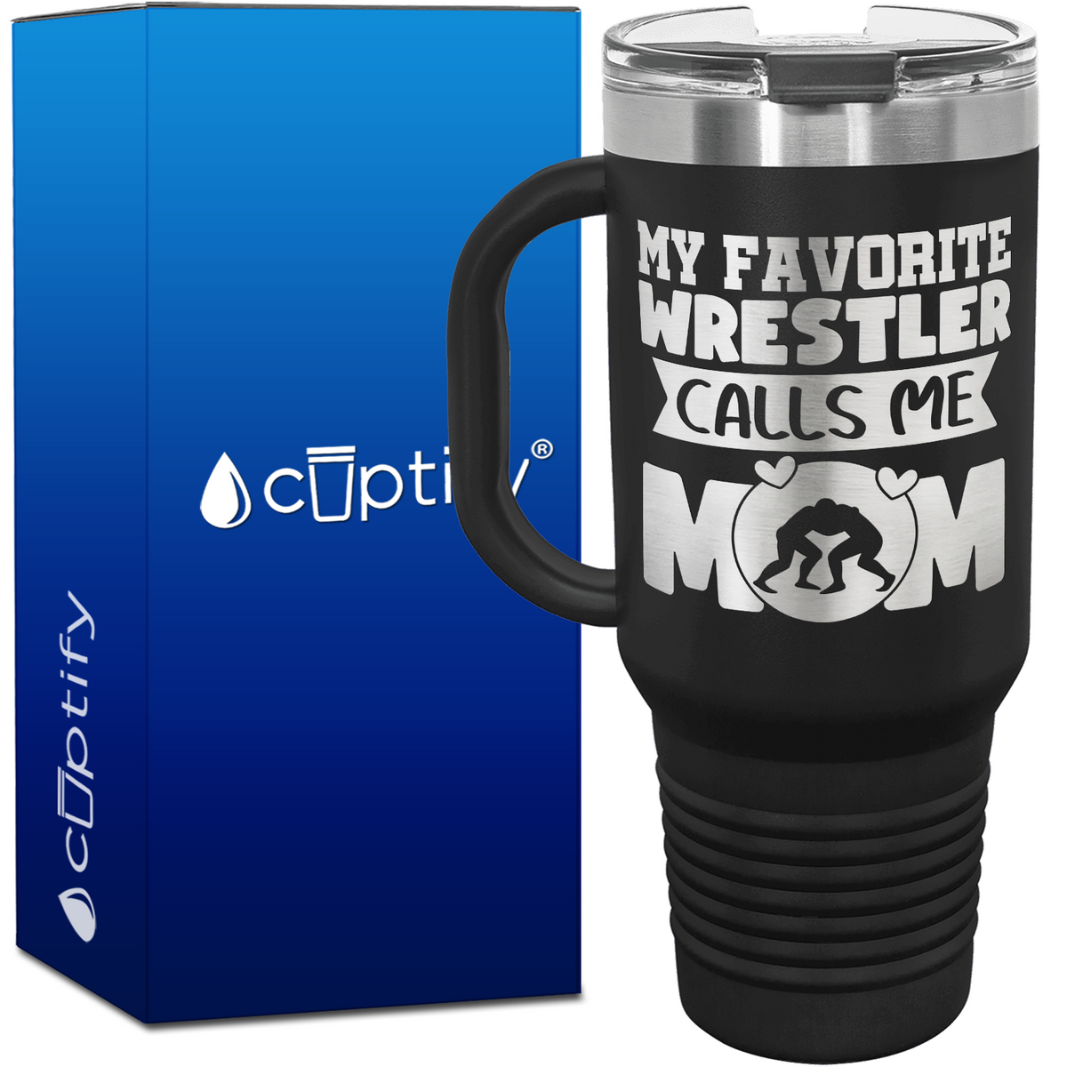 My Favorite Wrestler Calls Me Mom 40oz Travel Mug