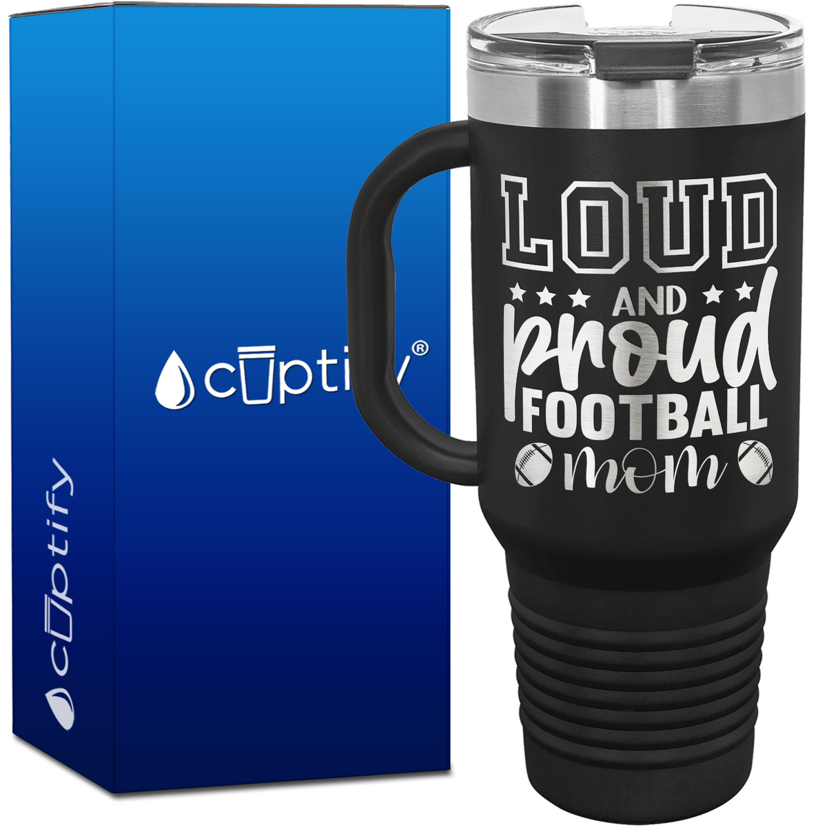 Loud and Proud Football Mom 40oz Football Travel Mug
