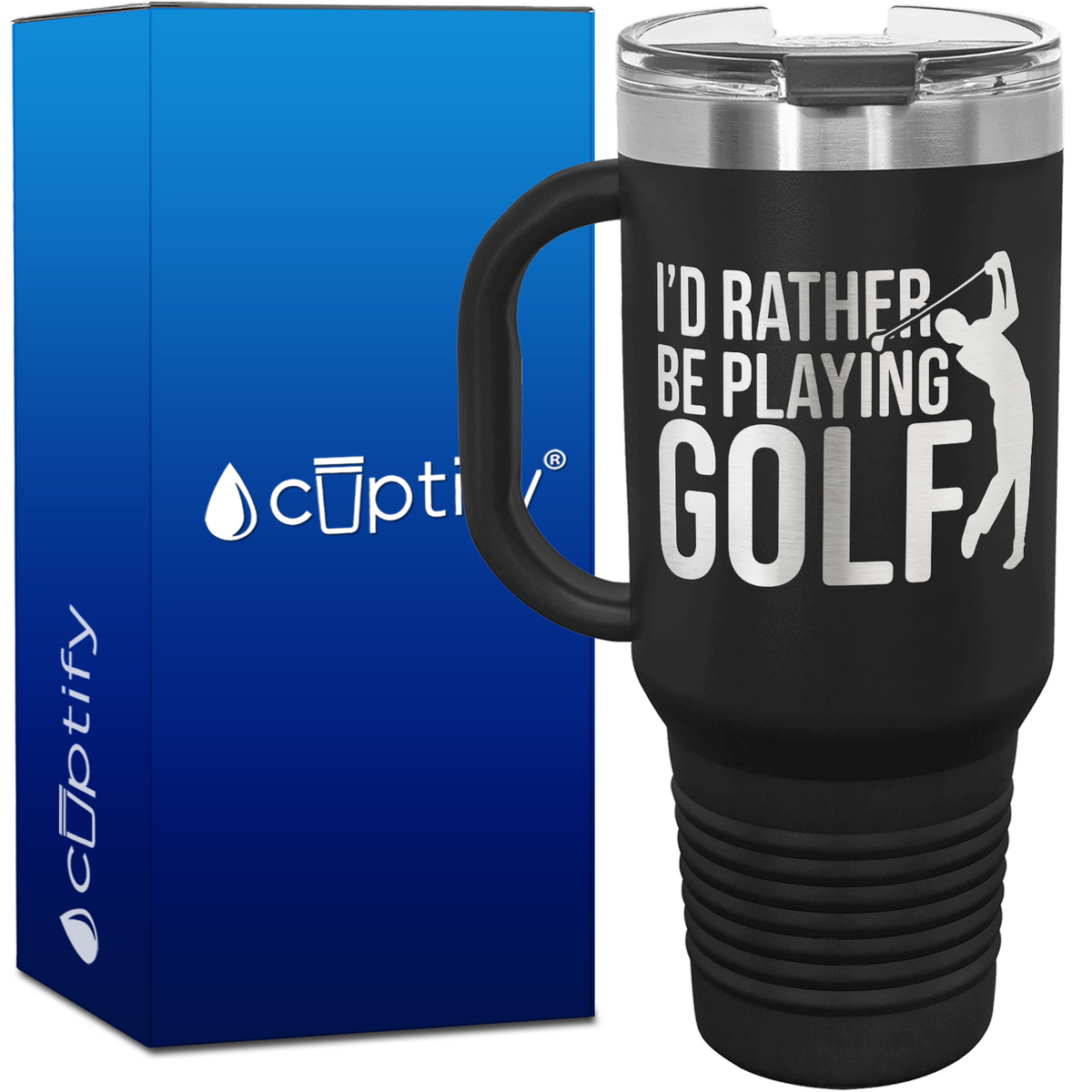 I'd Rather Be Playing Golf 40oz Golf Travel Mug