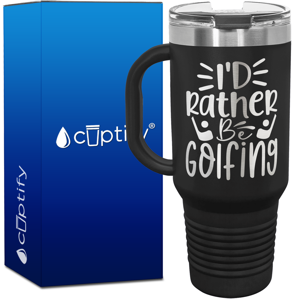 I'd Rather Be Golfing 40oz Golf Travel Mug