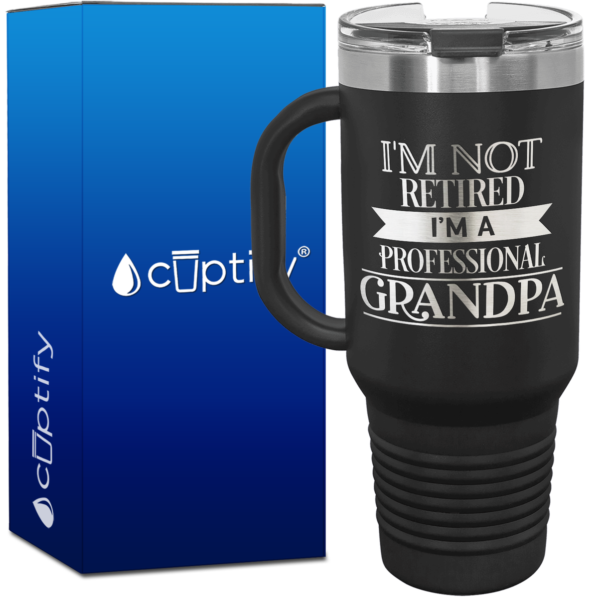 I'm Not Retired I'm a Professional Grandpa 40oz Retirement Travel Mug