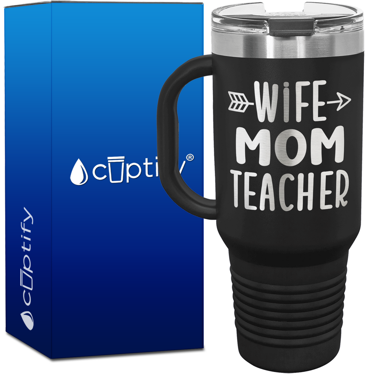 Wife Mom Teacher 40oz Teacher Travel Mug