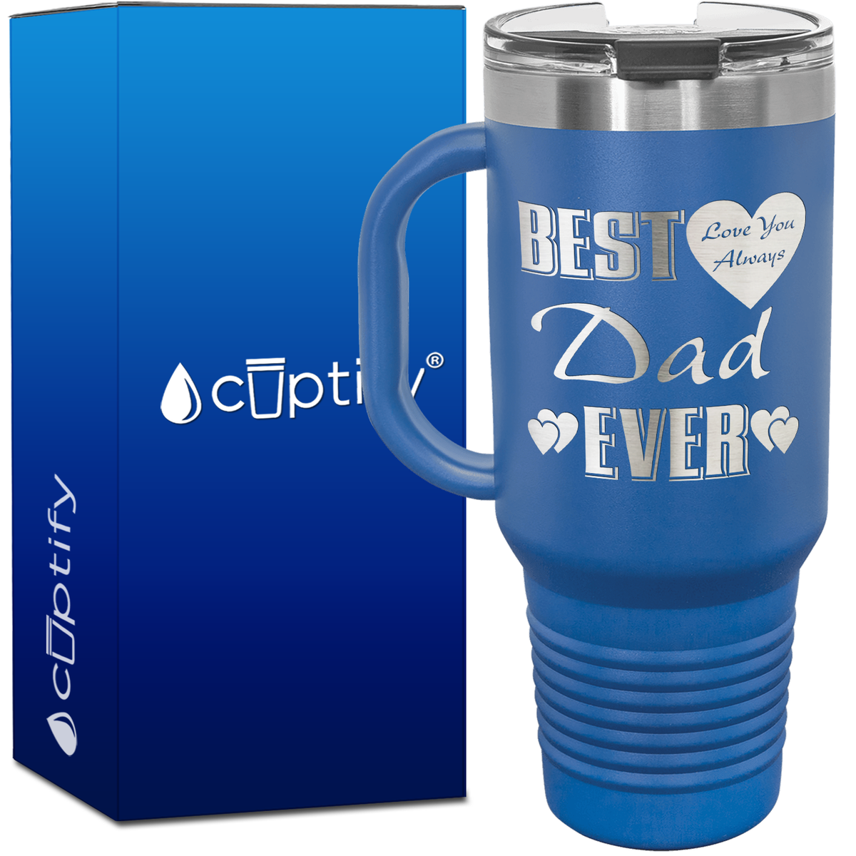 Best Dad Ever Love You Always 40oz Dad Travel Mug