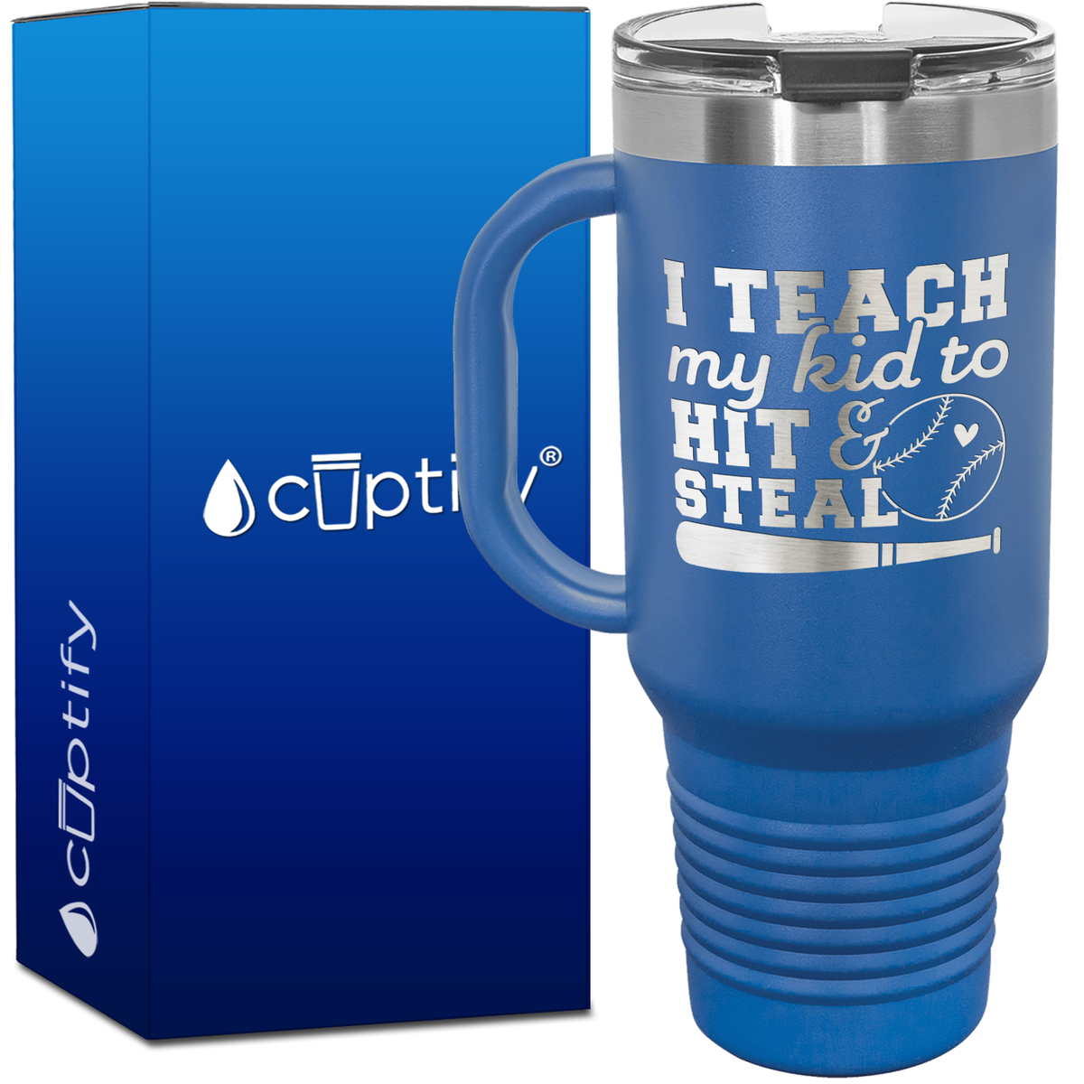 I Teach My Kid to Hit and Steal  40oz Baseball Travel Mug