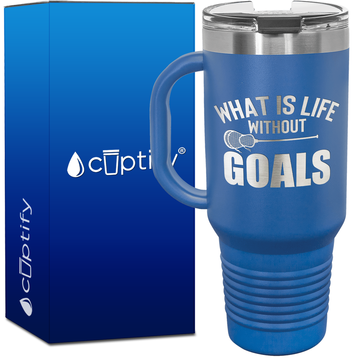 What is Life Without Goals Lacrosse Stick 40oz Lacrosse Travel Mug
